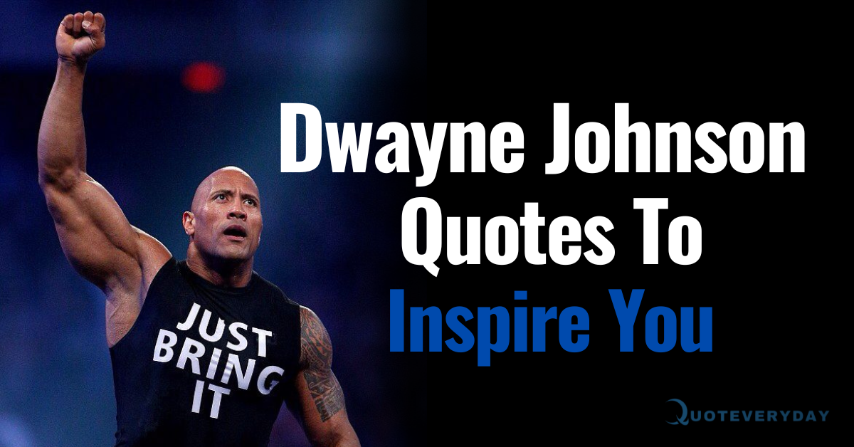Read more about the article 14 Dwayne Johnson Quotes on Hard Work To Inspire You