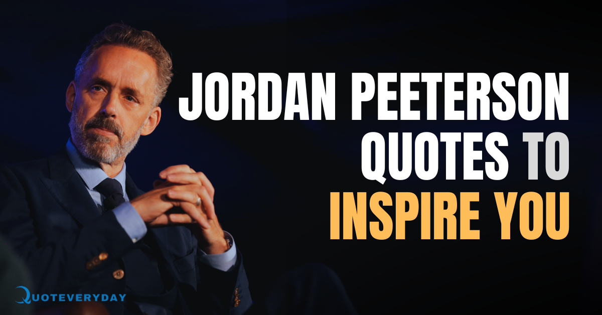 Read more about the article 26 Jordan Peterson Quotes To Inspire You in Your Life