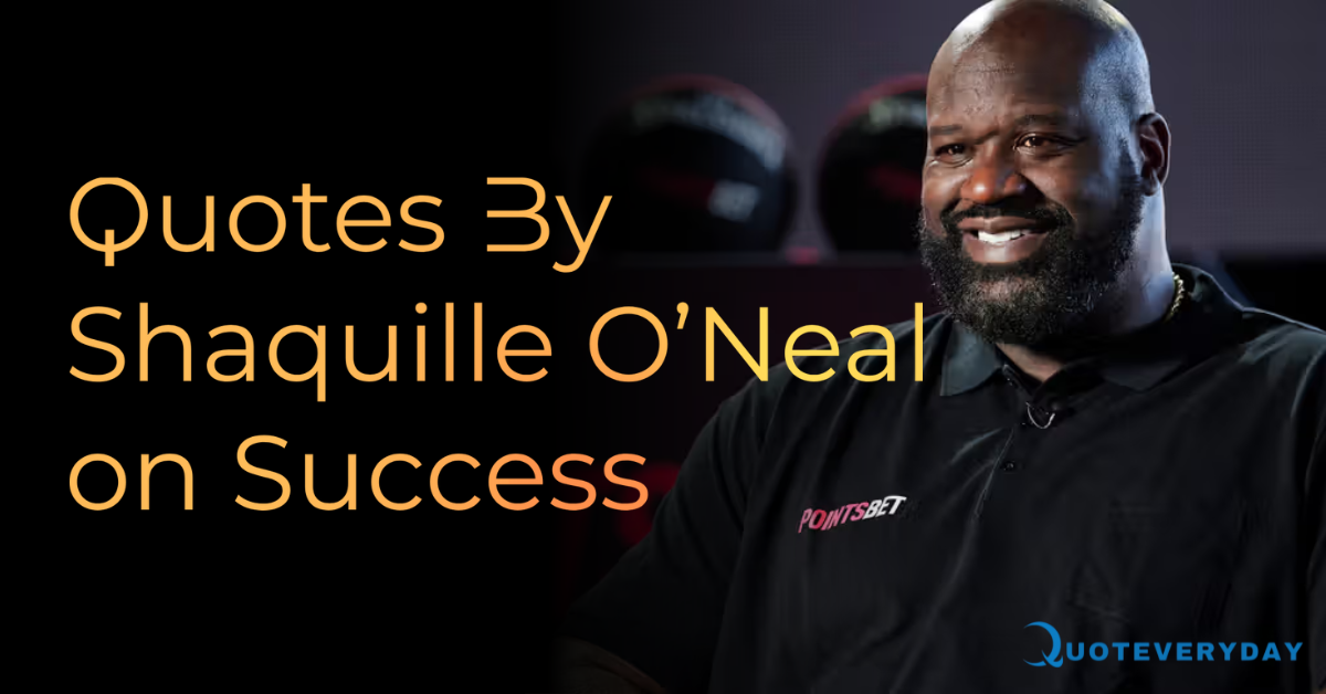 Read more about the article 18 Quotes By Shaq on Success