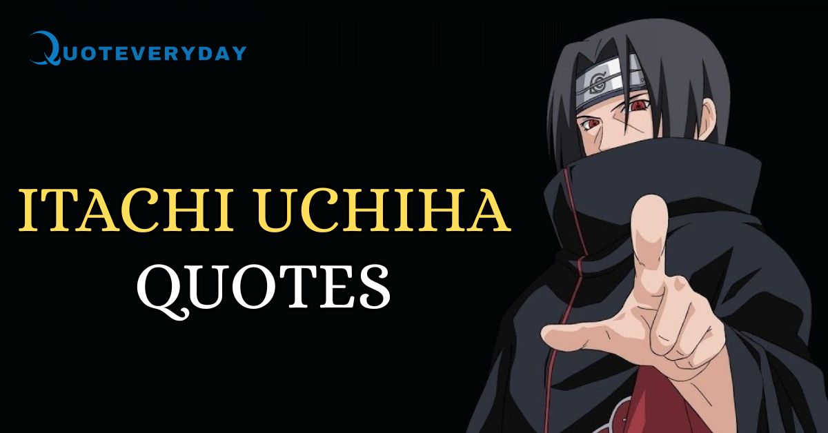 You are currently viewing 8 Itachi Uchiha Quotes From Naruto